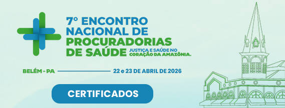 7º Encontro Nacional de Procuradorias de Saúde