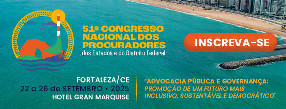 51° Congresso Nacional dos Procuradores dos Estados e do Distrito Federal - Inscrições