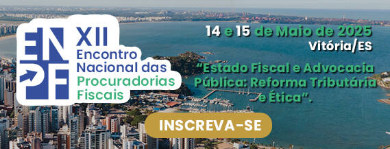 XII Encontro Nacional das Procuradorias Fiscais