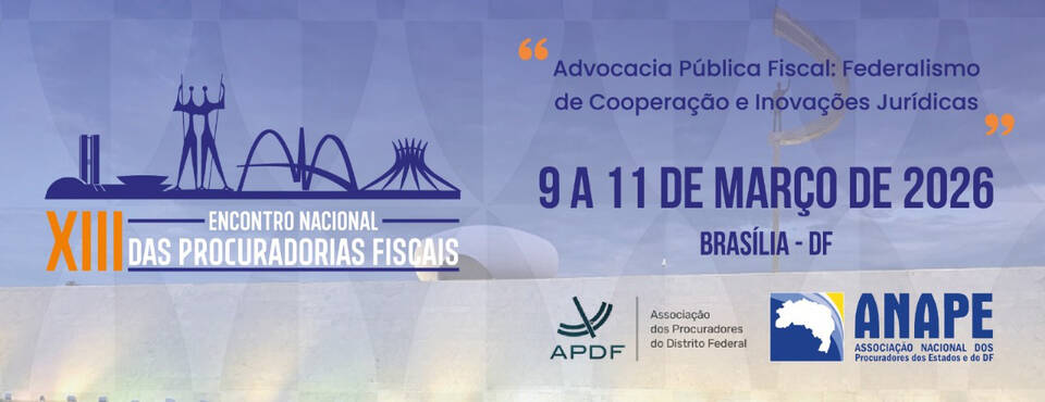 XIII Encontro Nacional das Procuradorias Fiscais