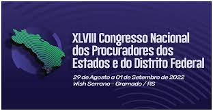 XLVIII Congresso Nacional de Procuradores dos Estados e do Distrito Federal