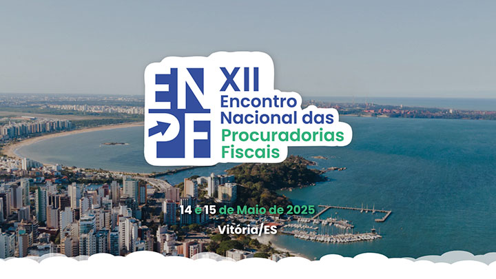 XII Encontro Nacional das Procuradorias Fiscais